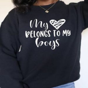 MY LOVE BELONGS TO MY BOYS -TSHIRT